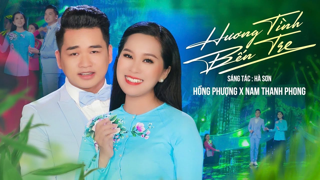 Hương T&igrave;nh Bến Tre - Nam Thanh Phong Ft @HongPhuongOfficial  | Cặp Đ&ocirc;i Song Ca Đốn Tim Ng&agrave;n Kh&aacute;n Giả