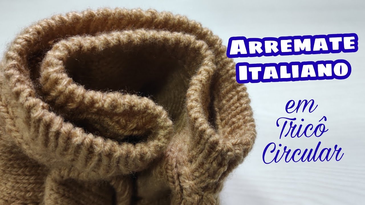 Arremate Italiano em Tricô Circular | Ana Alves
