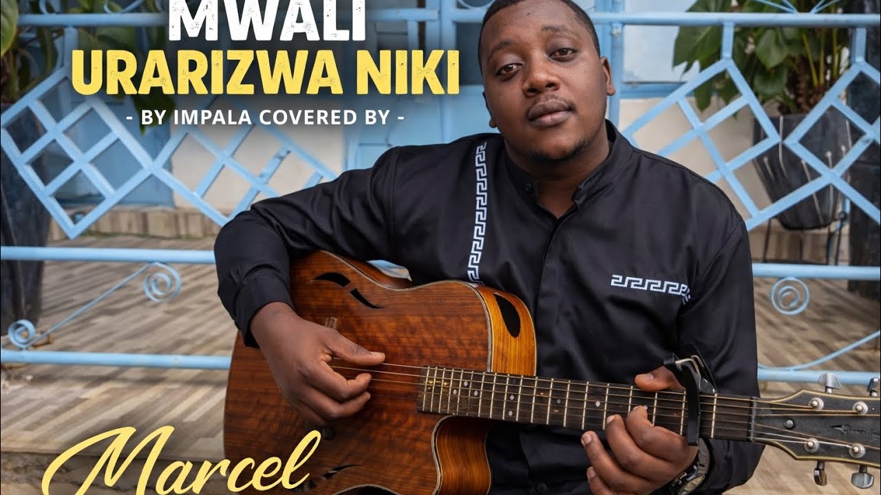 Mwali urarizwa niki? Covered by marcel