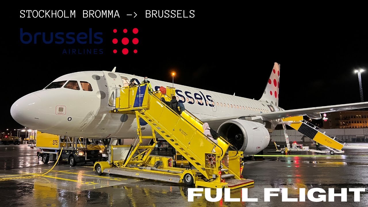 FULL FLIGHT | BRUSSELS AIRLINES | STOCKHOLM TO BRUSSELS | AIRBUS A319-111 | INFLIGHT SERIE EP.13