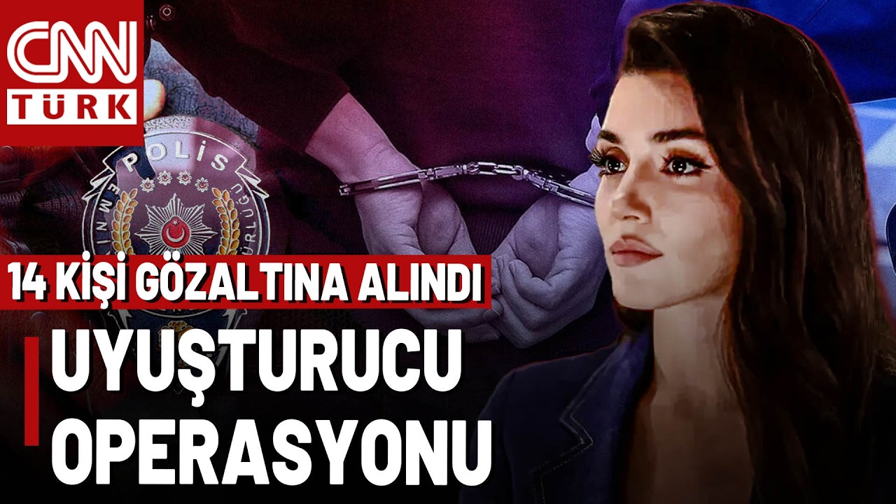 Hande Er&ccedil;el, Hakan Sabancı, G&uuml;zide Duran...&Uuml;nl&uuml;lere Uyuşturucu Operasyonunda 14 G&ouml;zaltı