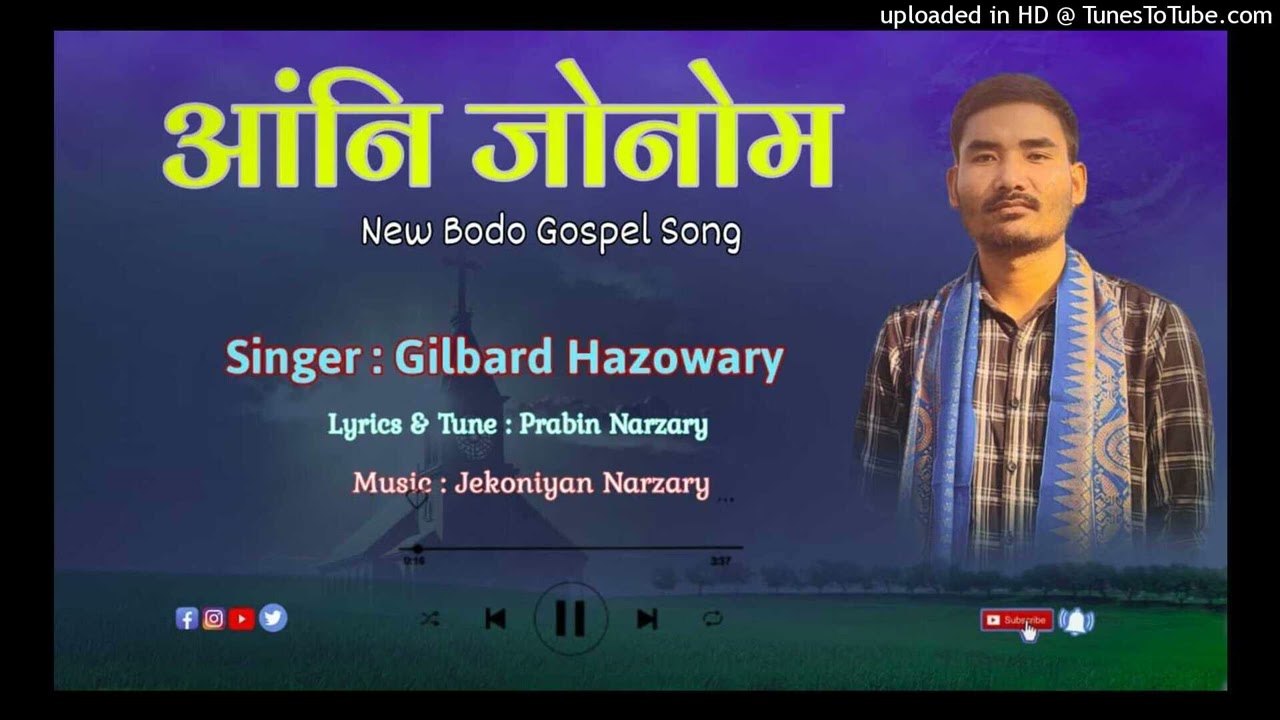 ANGNI_JWNWM____NEW_BODO_GOSPEL_VIDEO____GILBARD_HAZOWARY_