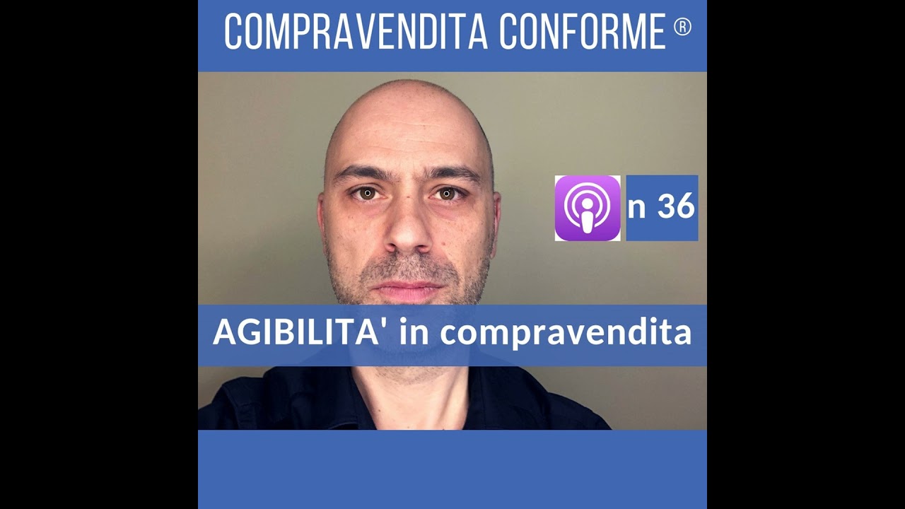 Agibilit&agrave; e Abitabilit&agrave; nella compravendita: obblighi e consigli