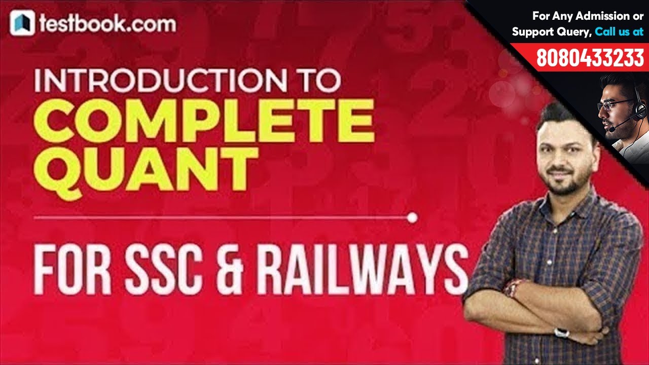 Introduction to Complete Quant for Railway & SSC Exams | Math Strategy for RRB NTPC 2019 & SSC CGL