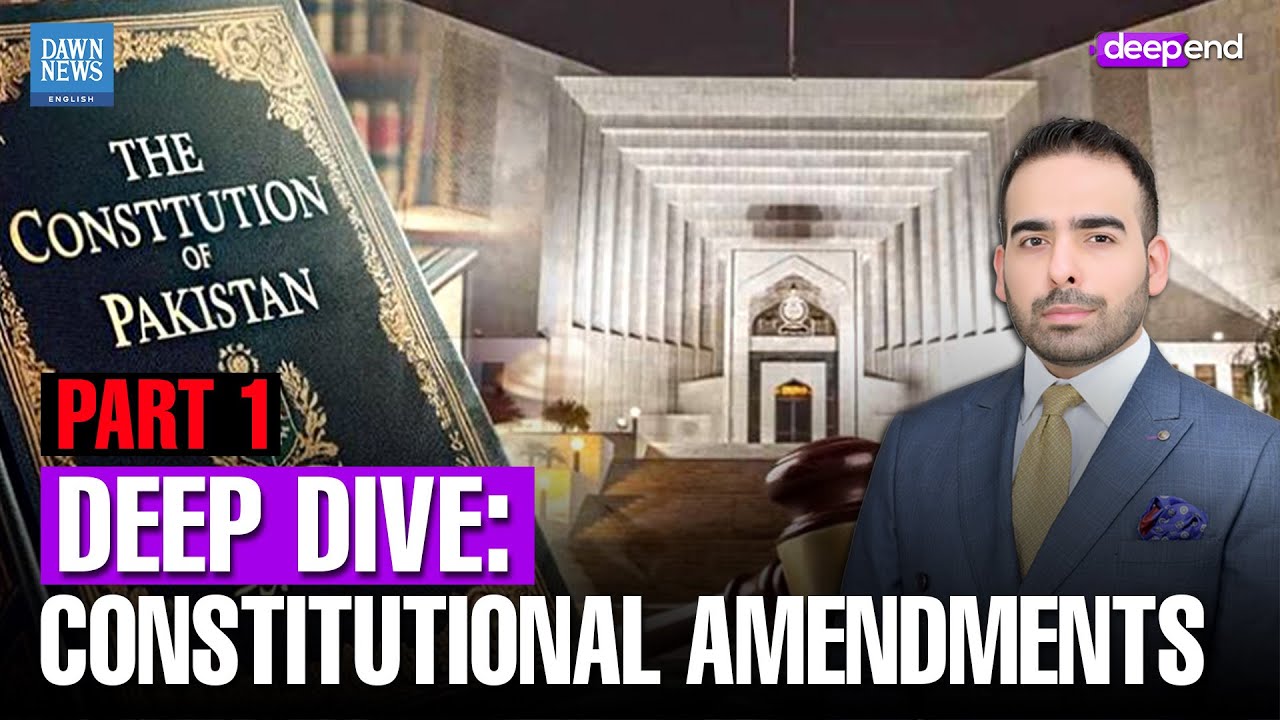Explained: Pakistan's 27 Constitutional Amendments - Part 1 | Dawn News English