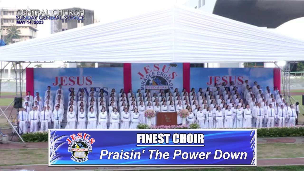 JMCIM | Praisin' The Power Down | Finest Choir | May 14, 2023