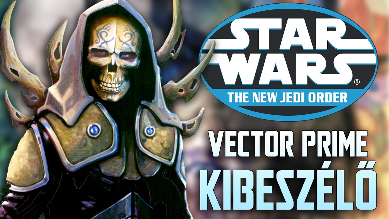 A Yuuzhan Vong háború itt kezdődik! | Star Wars: Vector Prime kibeszélő