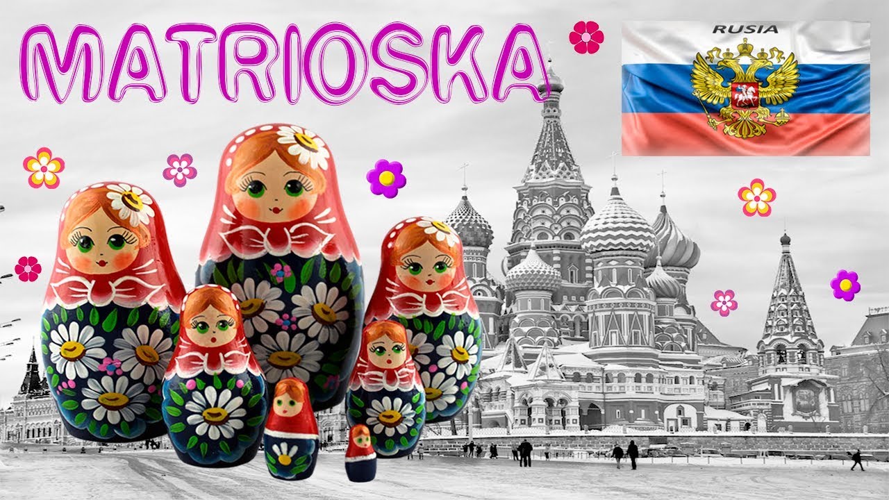 LA HISTORIA DE LA MATRIOSKA (Matrioshka Doll Story)