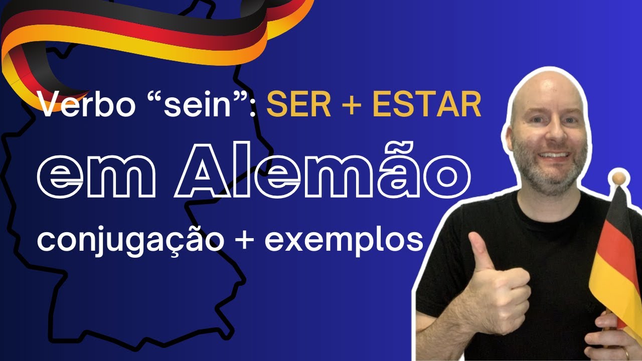 O verbo SEIN (ser + estar) em alemão: conjugação e exemplos