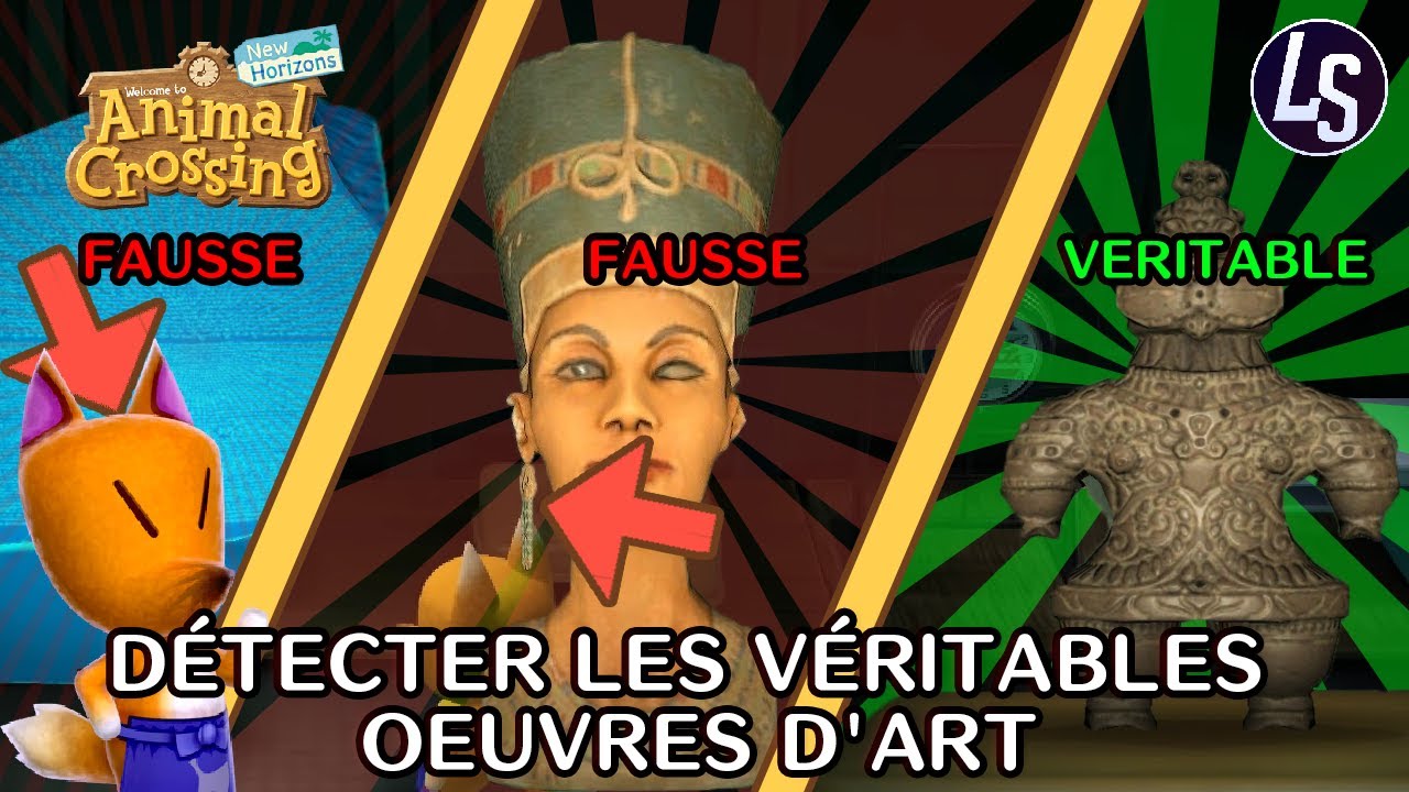 DÉTECTER LES VÉRITABLES ŒUVRES D'ART - ANIMAL CROSSING NEW HORIZONS