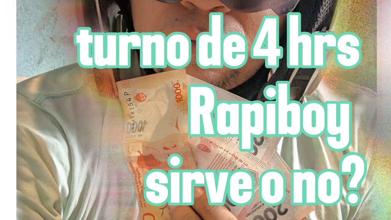 TURNO DE 4 hrs fin de semana RAPIBOY,   Marzo 2025