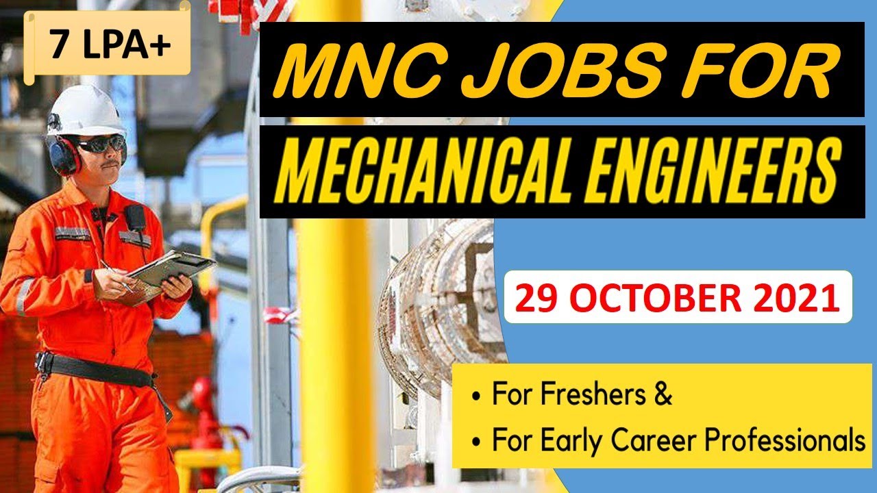 Mechanical jobs | FRESHERS JOB | 29.10.2021| For EARLY CAREER | Mechanical engineering jobs |MNC job