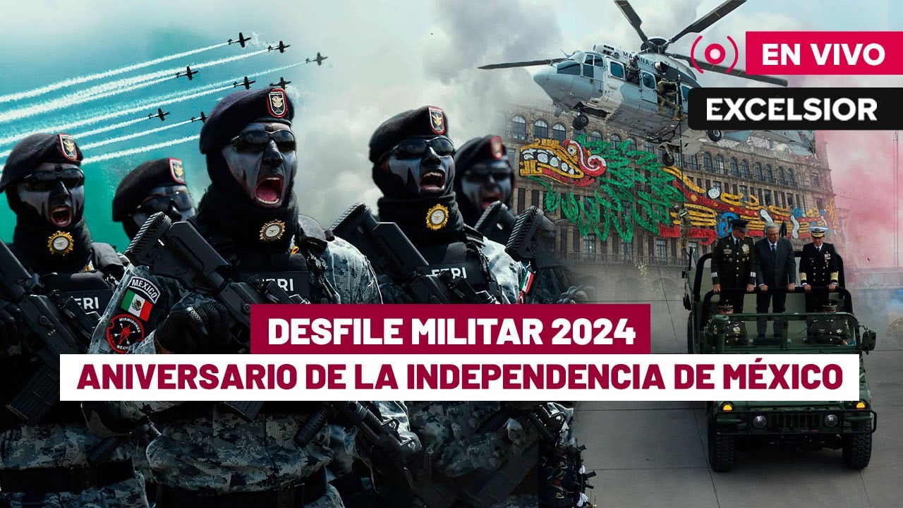 Desfile Militar del 16 de septiembre 2024 | EN VIVO