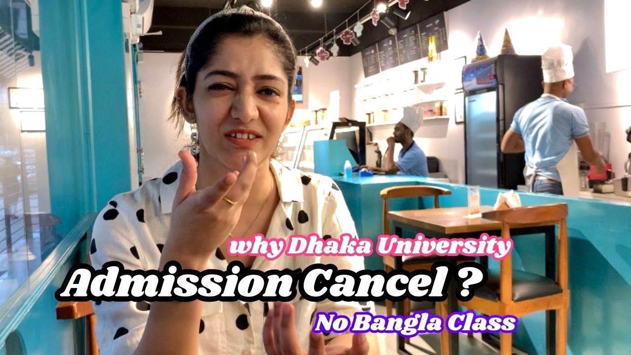 🇵🇰🇧🇩 Dhaka University Cancelled my Admission | No More Classes
