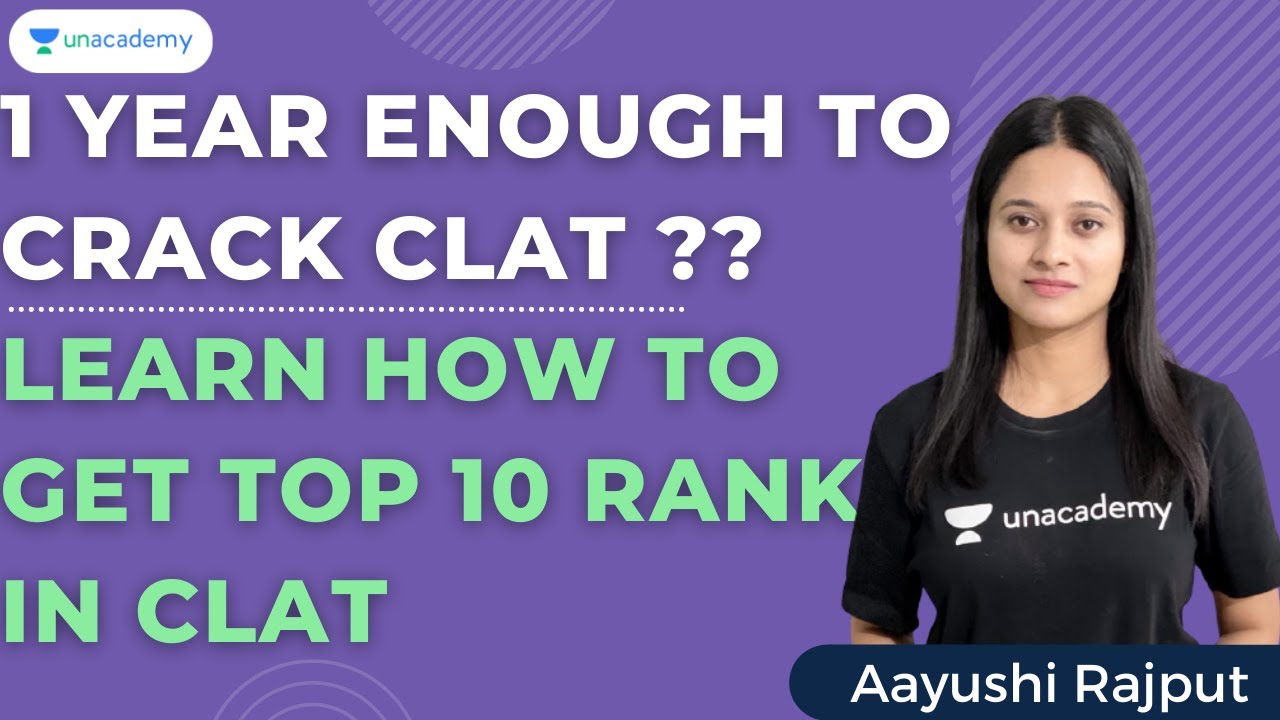 Full CLAT Preparation Strategy CLAT 2022 | Can I crack CLAT in 1 year? | CLAT | Aayushi Rajput