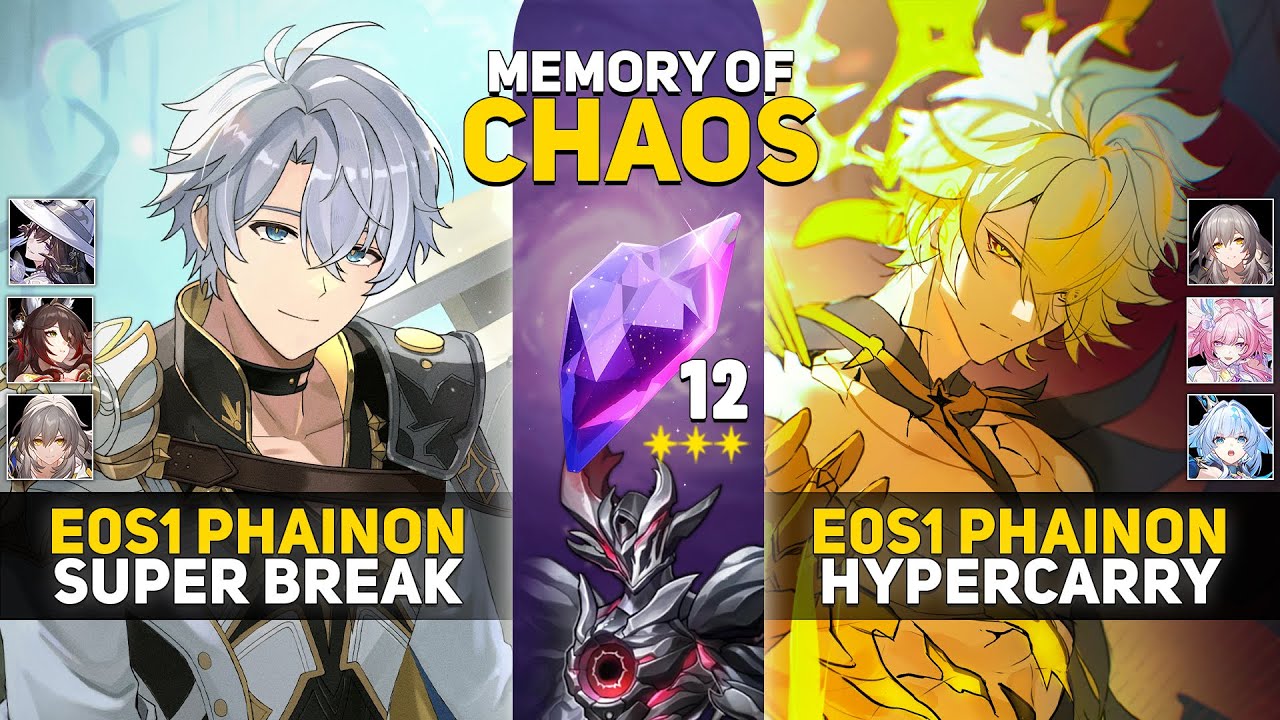 E0S1 Phainon Super Break & E0S1 Phainon Hypercarry | Memory Of Chaos 12 | Honkai Star Rail 3.8