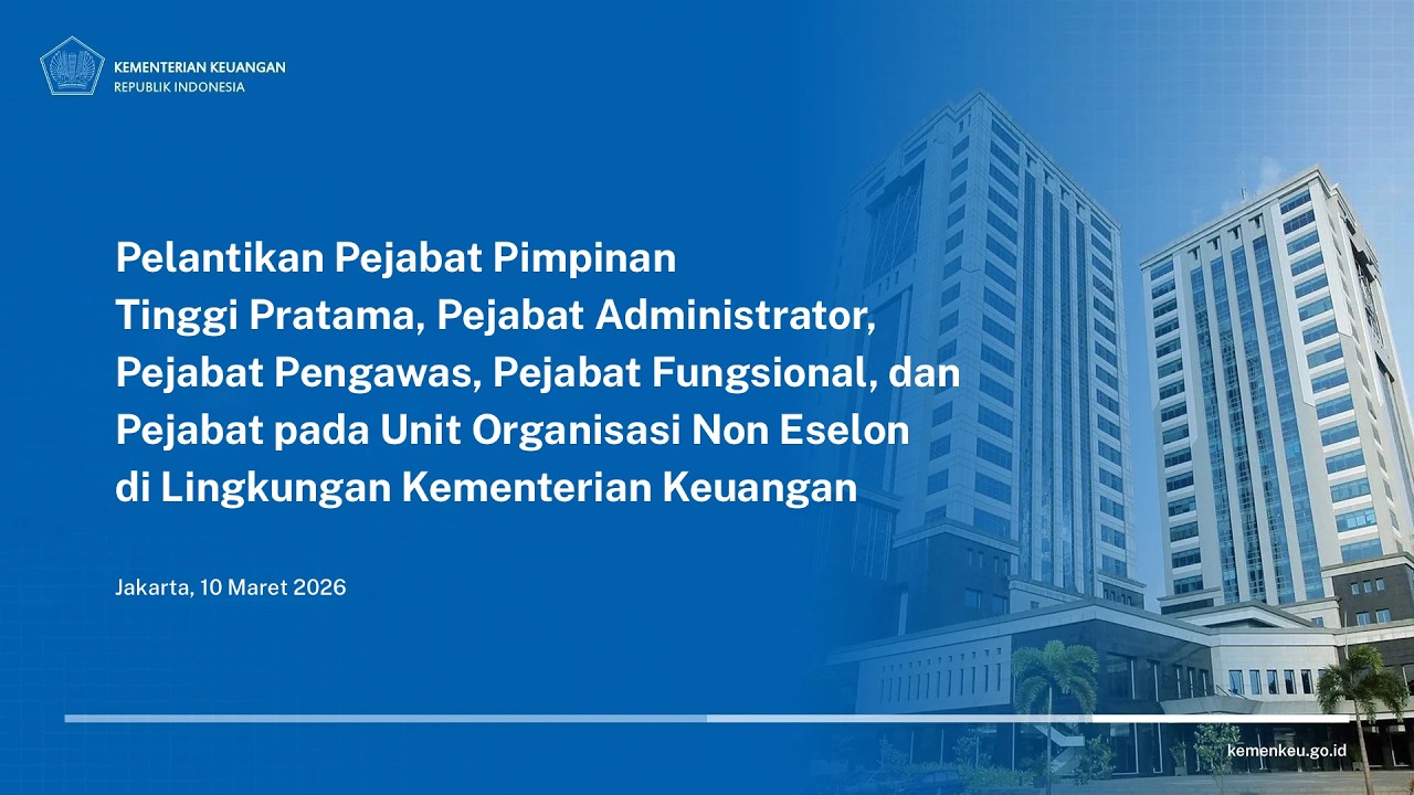 LIVE-Pelantikan Pejabat di Lingkungan Kementerian Keuangan
