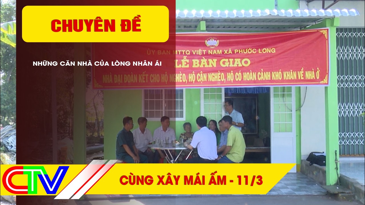 CÙNG XÂY MÁI ẤM 11-3-2026 | NHỮNG CĂN NHÀ CỦA LÒNG NHÂN ÁI