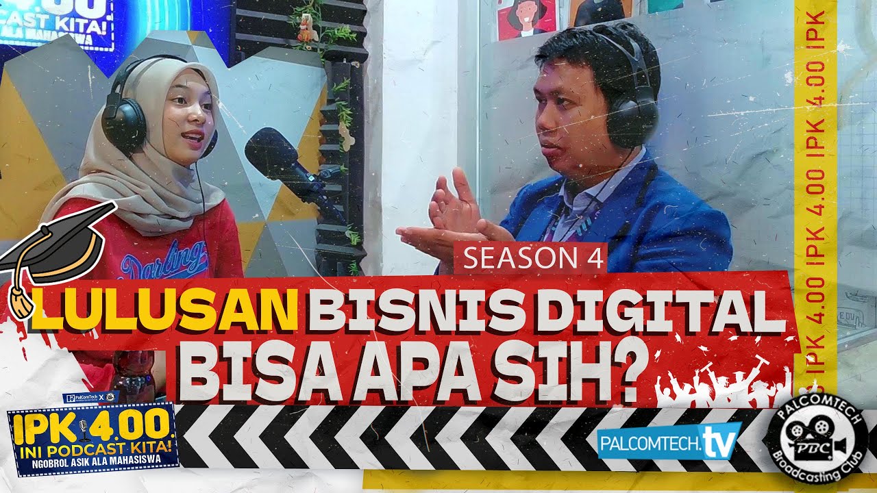 LULUSAN MAHASISWA BISNIS DIGITAL  BISA APA SIH? | IPK 4.00 | NGOBROL ASIK ALA MAHASISWA
