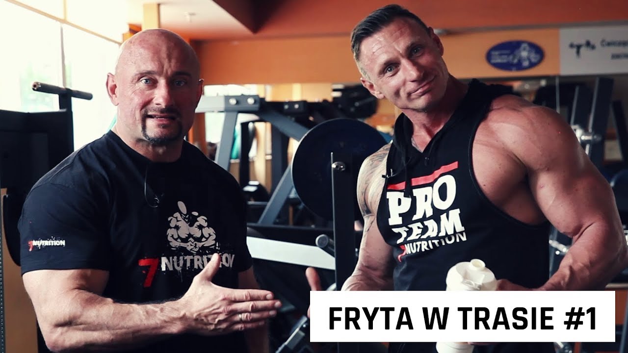 FRYTA w TRASIE #1 - Robert Piotrkowicz IFBB PRO