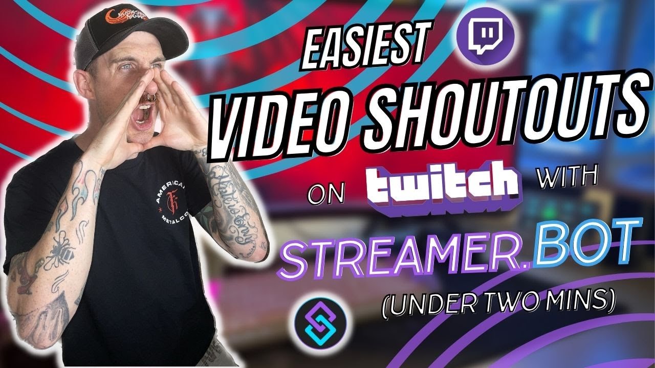 EASIEST Video Shoutouts on Twitch with Streamer Bot Under TWO Mins