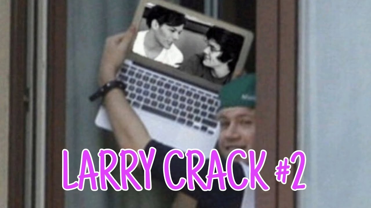 Larry crack video #2
