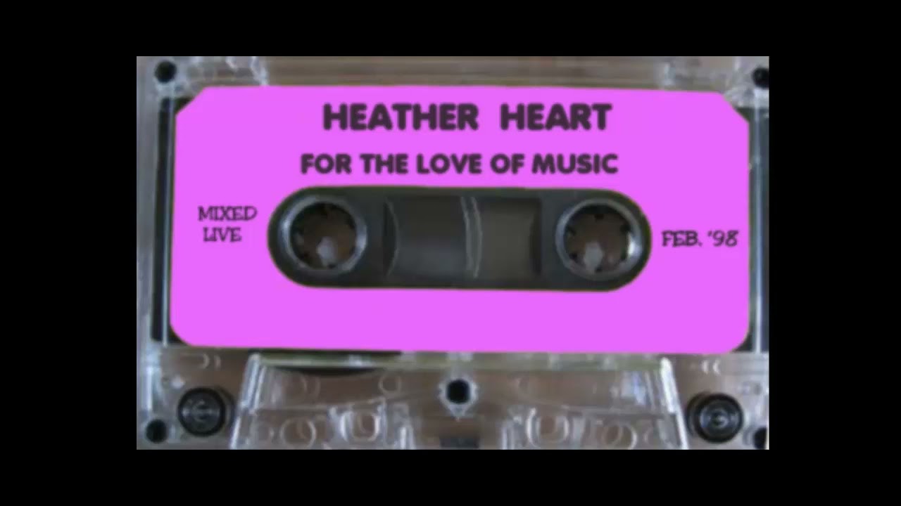 HEATHER HEART - FOR THE LOVE OF MUSIC