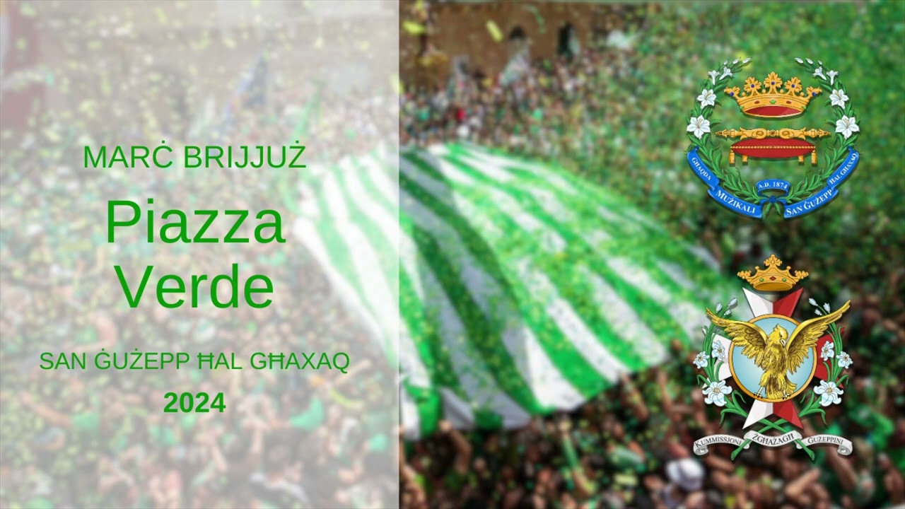 Marci Brijjuzi San Guzepp Ghaxaq | Piazza Verde
