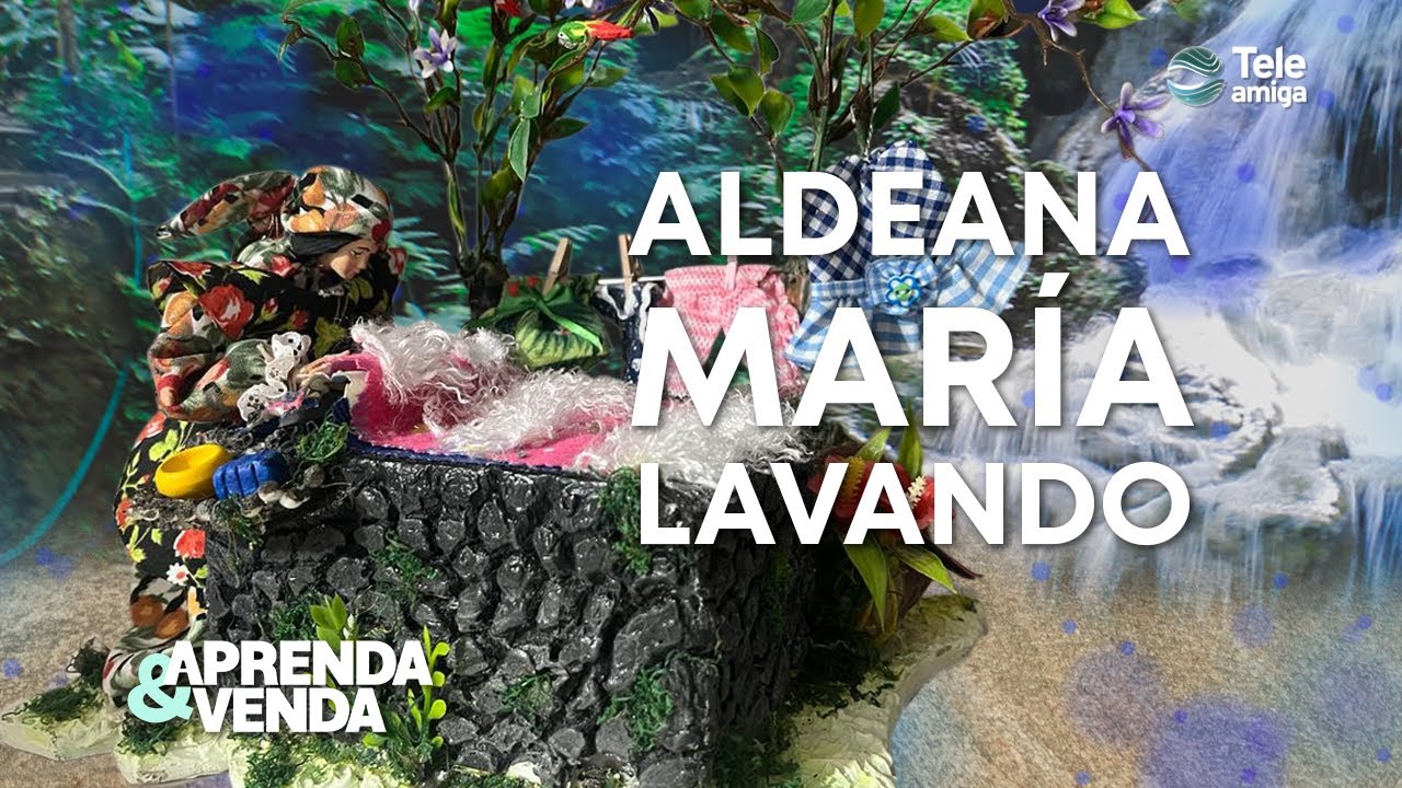 ALDEANA MARÍA LAVANDO en Aprenda y Venda - Teleamiga