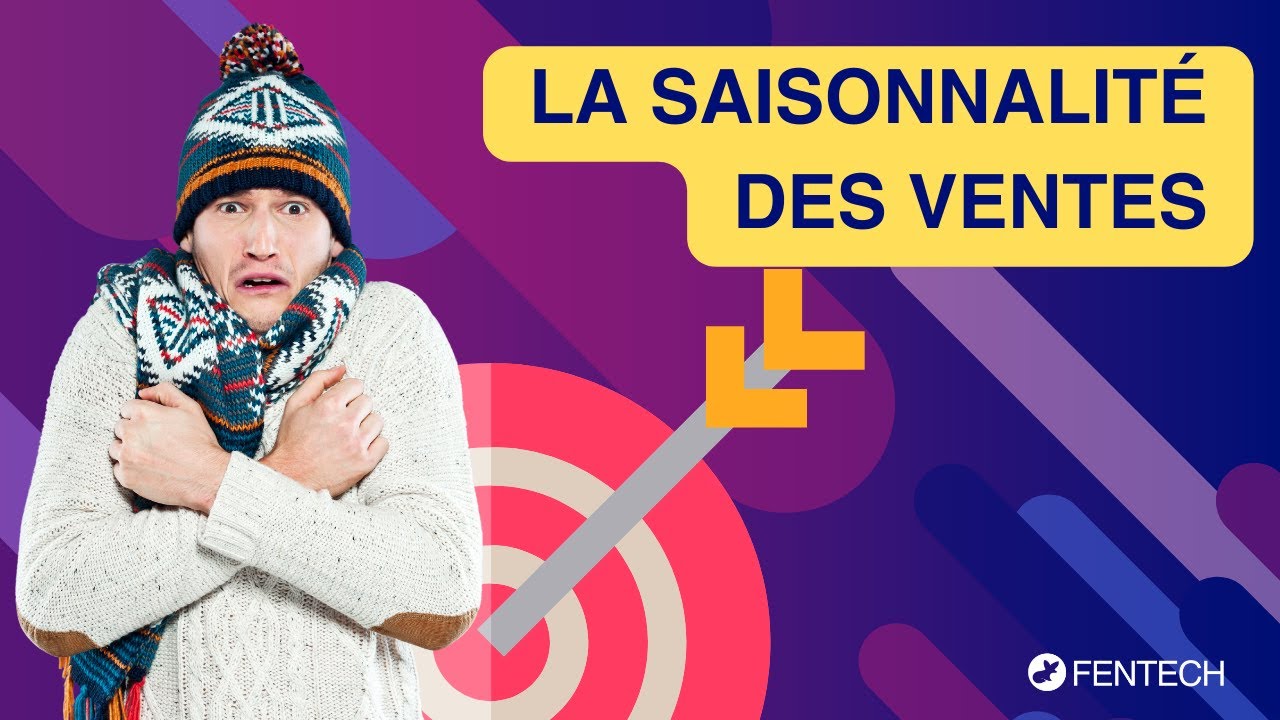Saisonnalit&eacute; des ventes