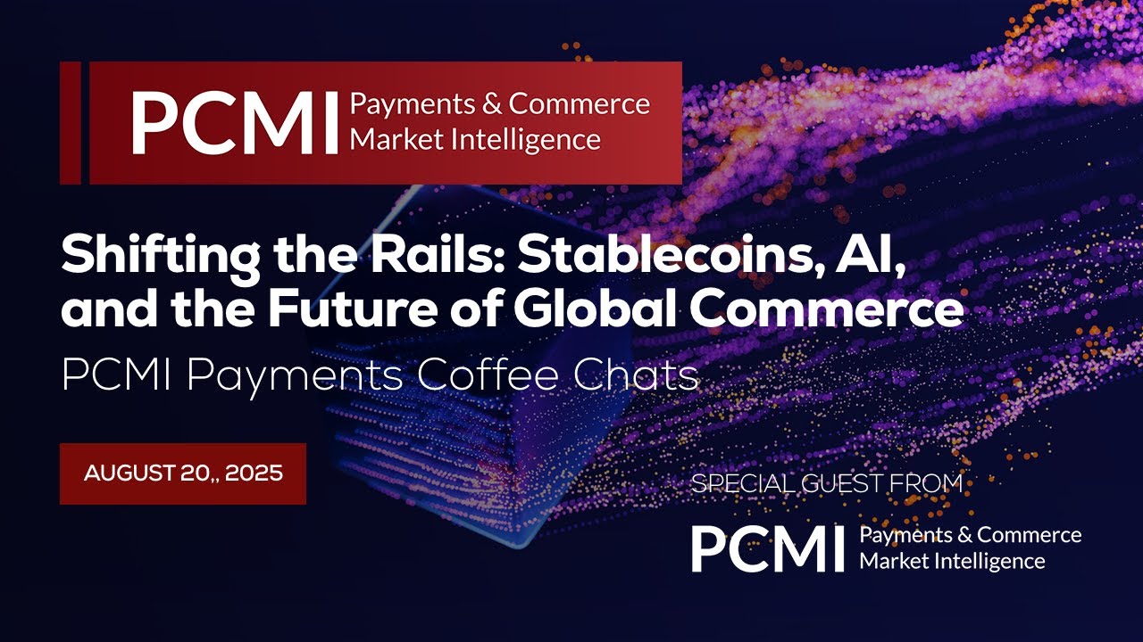 Stablecoins, AI, and the Future of Global Commerce | PCMI Payments Coffee Chats