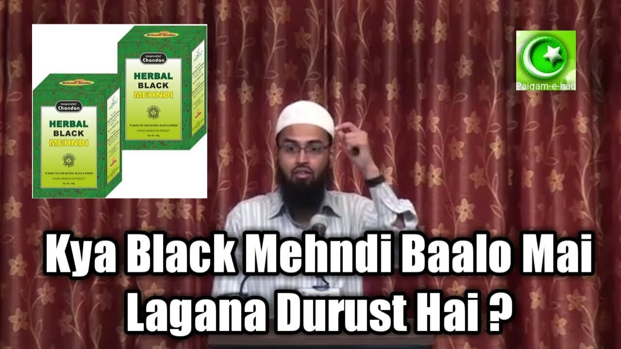 Kya Black Mehndi Baalo Mai Lagana Durust Hai By Adv. Faiz Syed