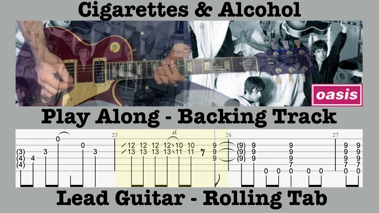 Cigarettes & Alcohol - Play Along Backing Track - Lead Guitar - Lesson - Rolling Tab - Demonstration