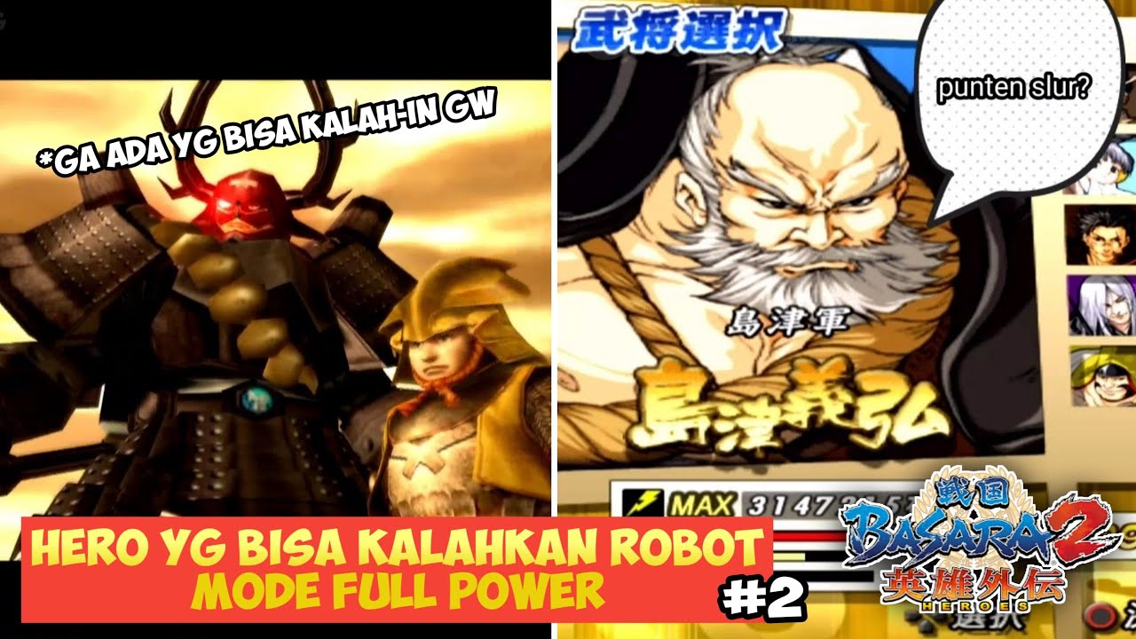 Hero Basara Yang Sanggup Kalahkan Robot Tadakatsu di Mode Terkuat-nya.. (dengan mudah) #2