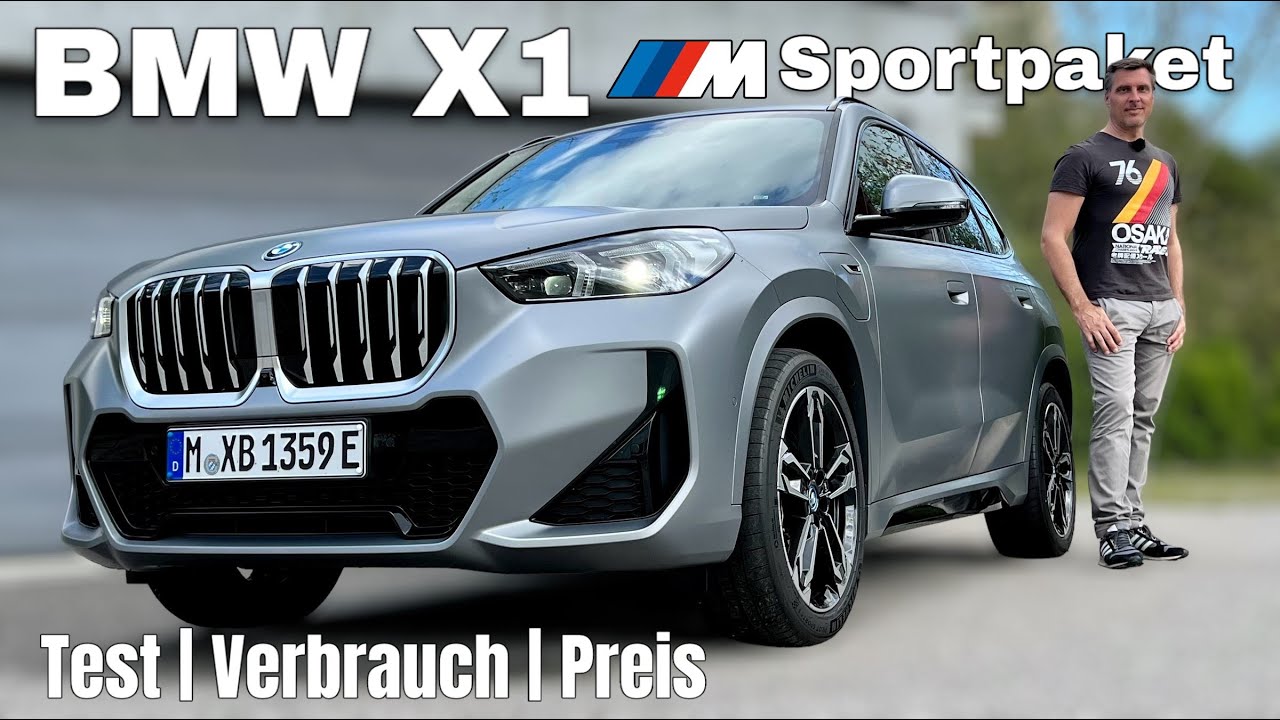 BMW X1 im Test: Was kann das SUV als xDrive 30e? Warum lohnt sich der PHEV auch im Jahr 2023 noch?