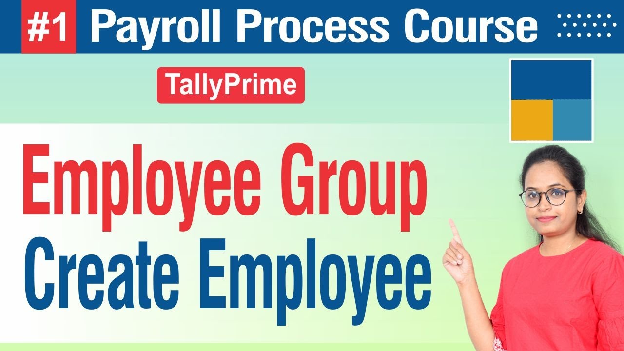 #1 Payroll Course: Employee Group & Create Employee in Tally Prime