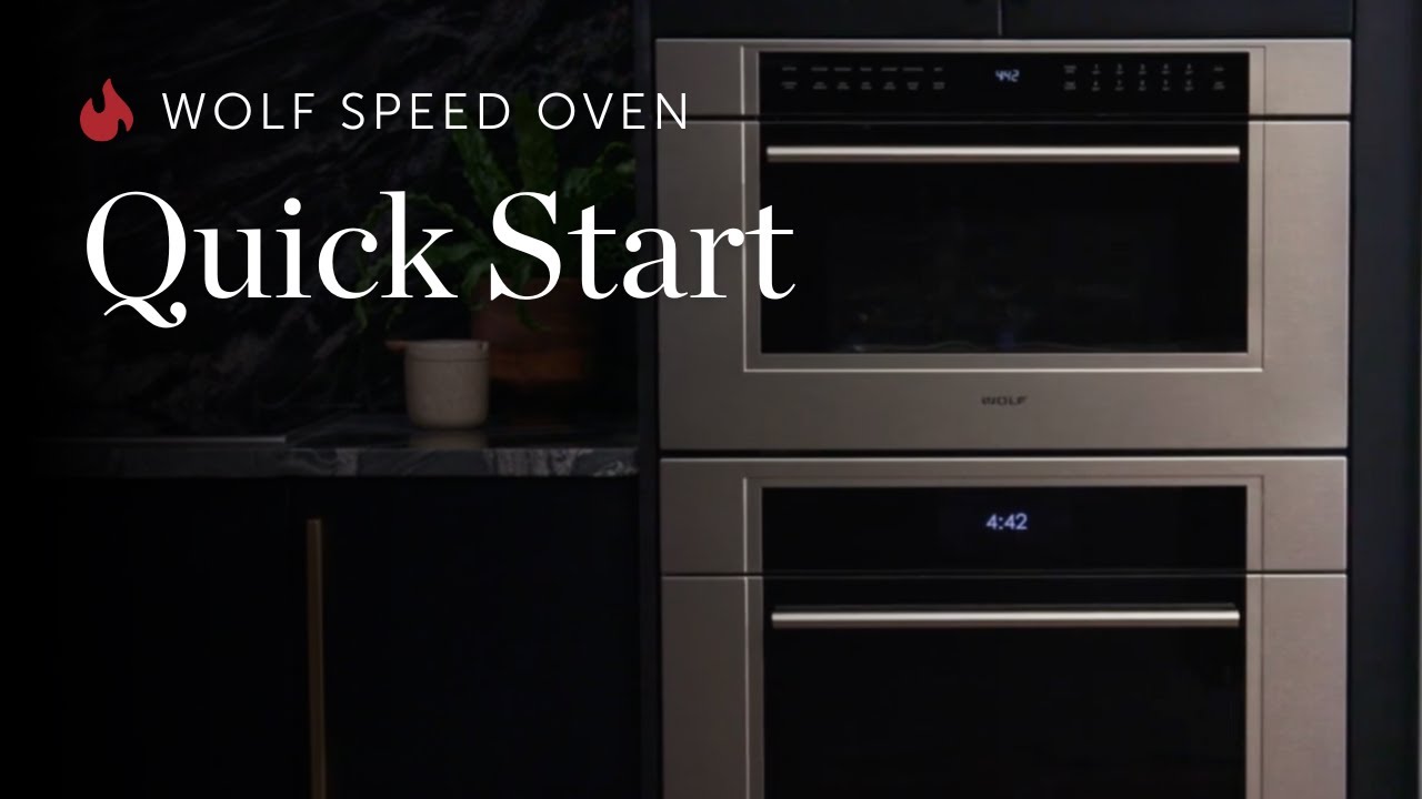Wolf Speed Oven - Quick Start