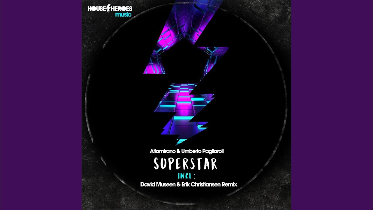 Superstar (David Museen & Erik Christiansen Remix)