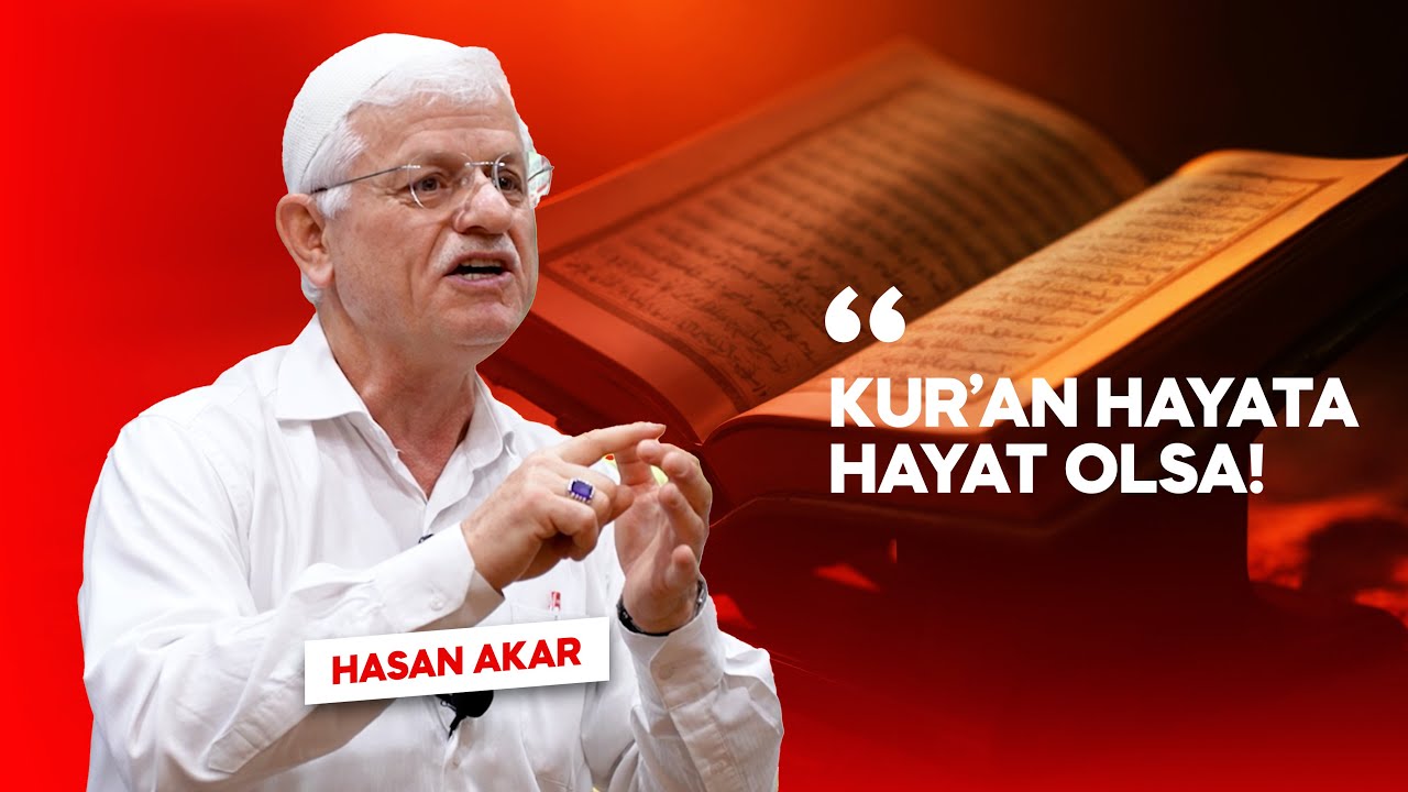 KUR'AN HAYATA HAYAT OLSA!