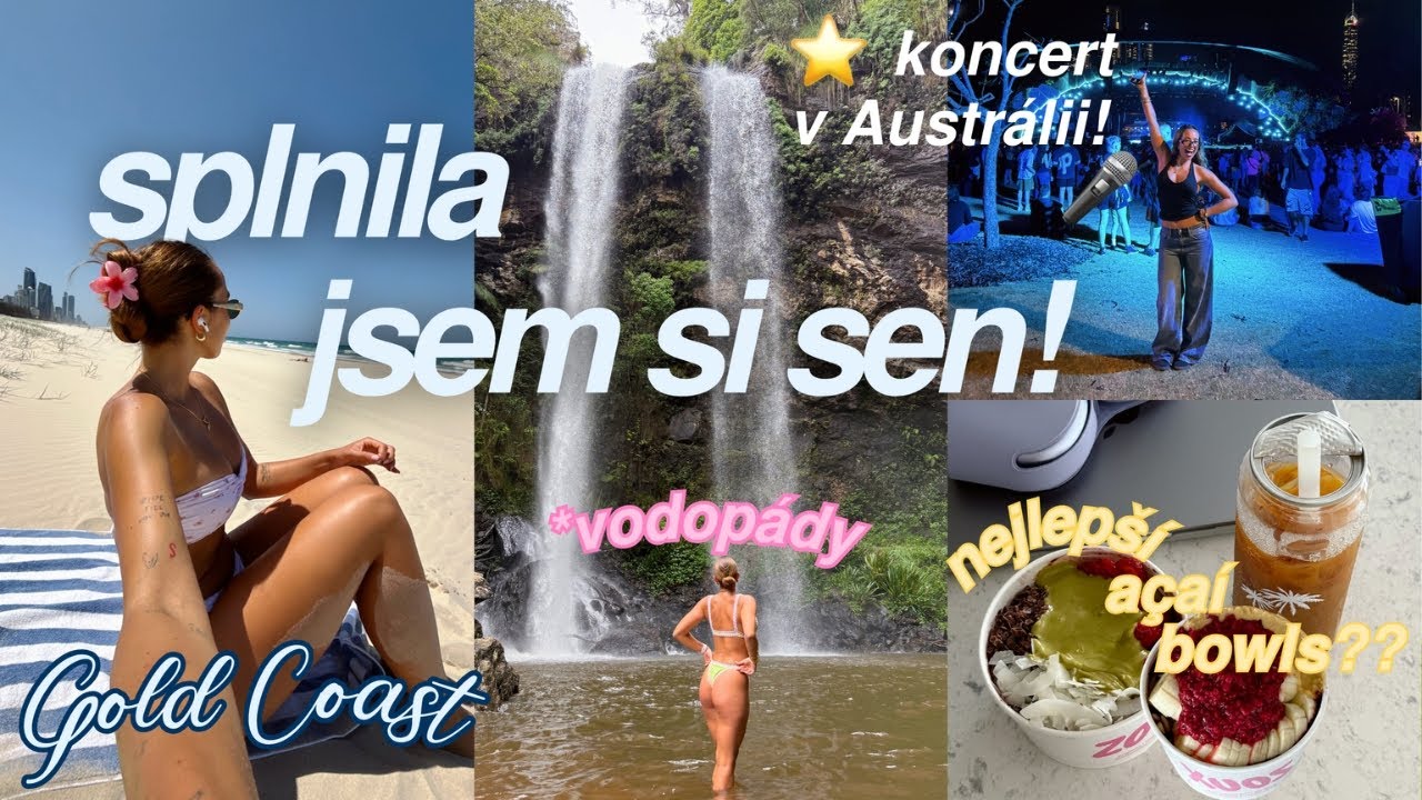 SPLNIL SE MI SEN! | DALŠÍ DNY V AUSTRÁLII - koncert, výlet na vodopády, GC