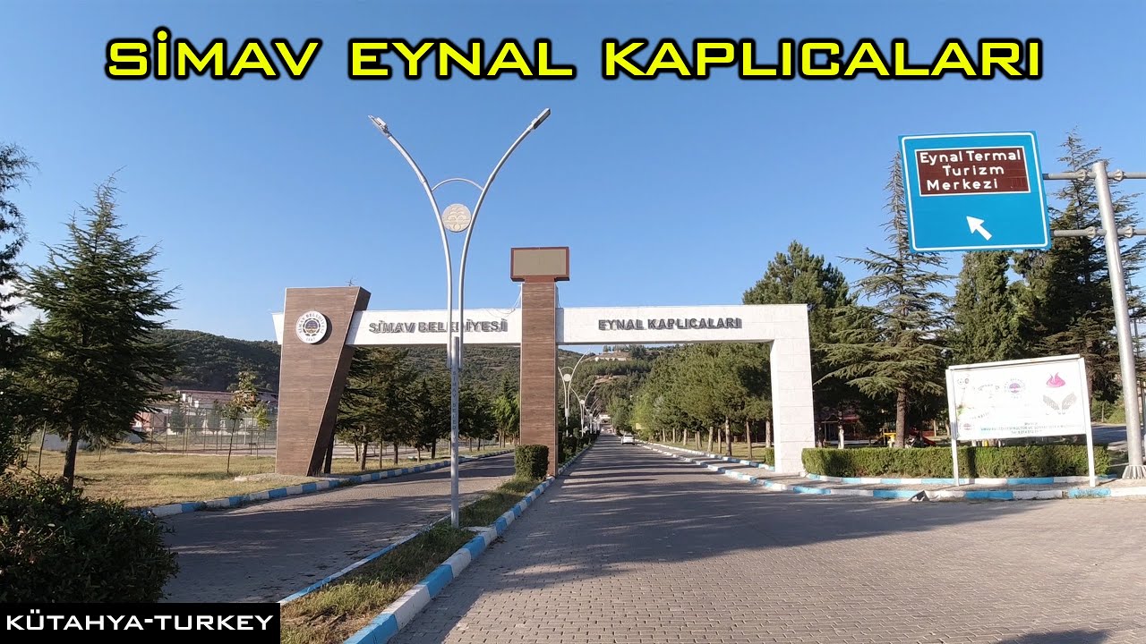 Kütahya Simav Eynal Kaplıcaları Tanıtım - Walking Tour Turkey 2020