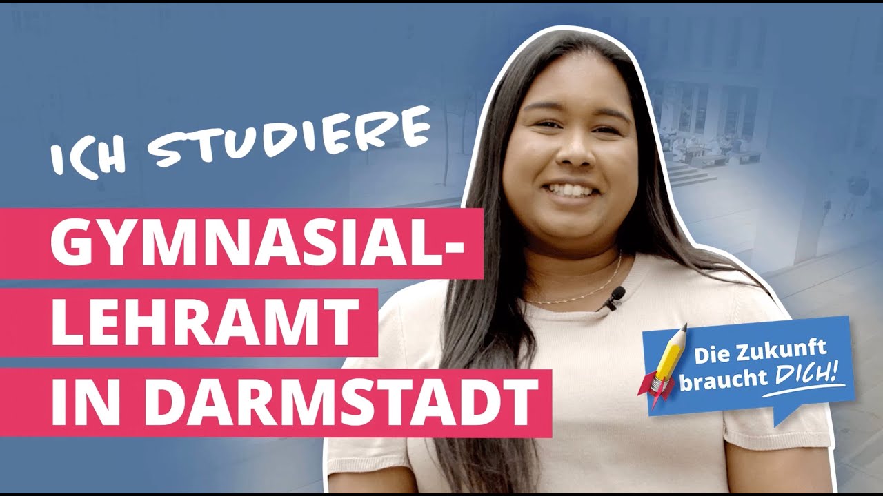 Studieren auf Lehramt in Darmstadt – Warum Sharmila Lehrerin werden möchte