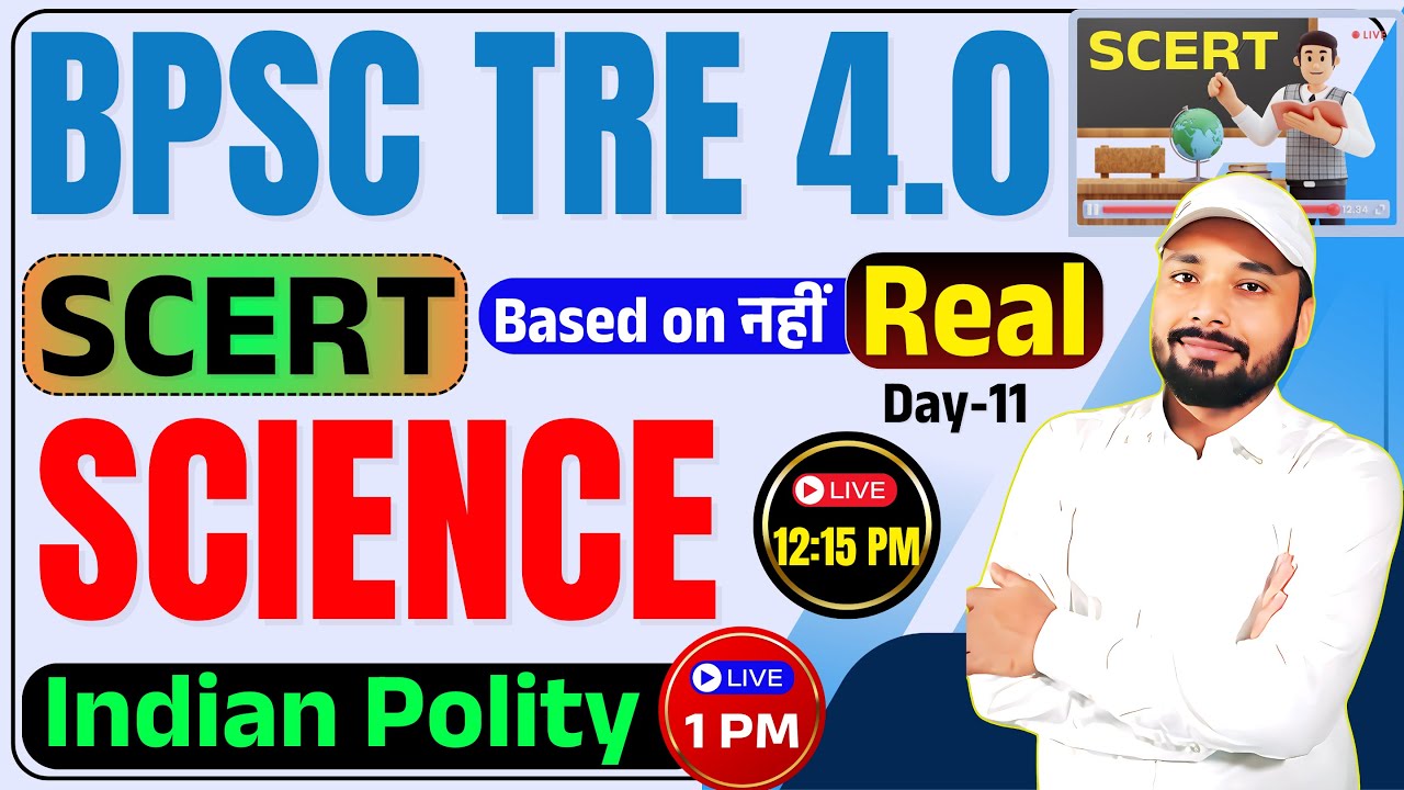 BPSC TRE 4.0 || SCERT SCIENCE & Indian Polity Based on नहीं Real | Er. S K Jha Sir & Chandra Sir