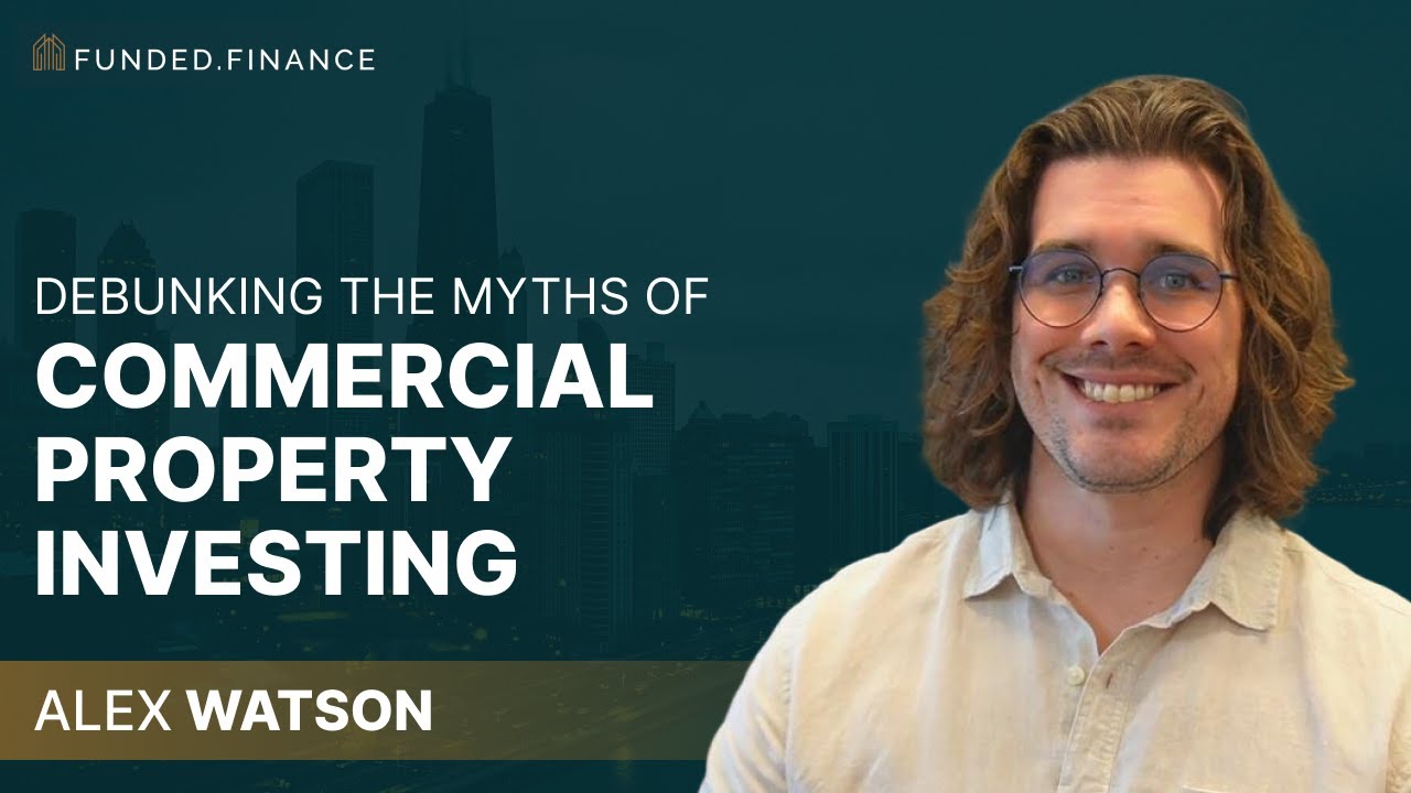 Debunking the Myths of Commercial Property Investing | What Most Investors Get Wrong