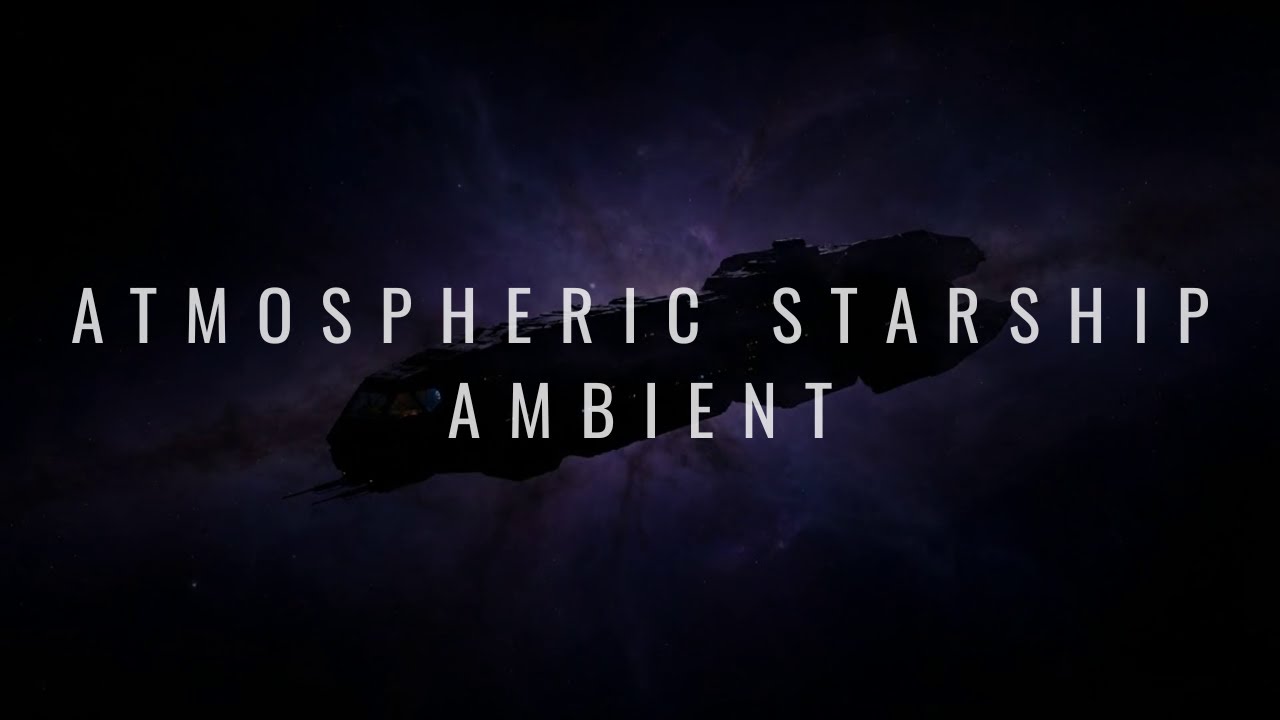 Where the Journey Becomes the Destination | Atmospheric Starship Ambient