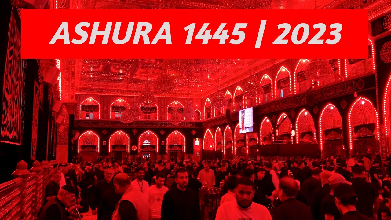 DAY OF ASHURA IN KARBALA | Ashura 2023 EP 10