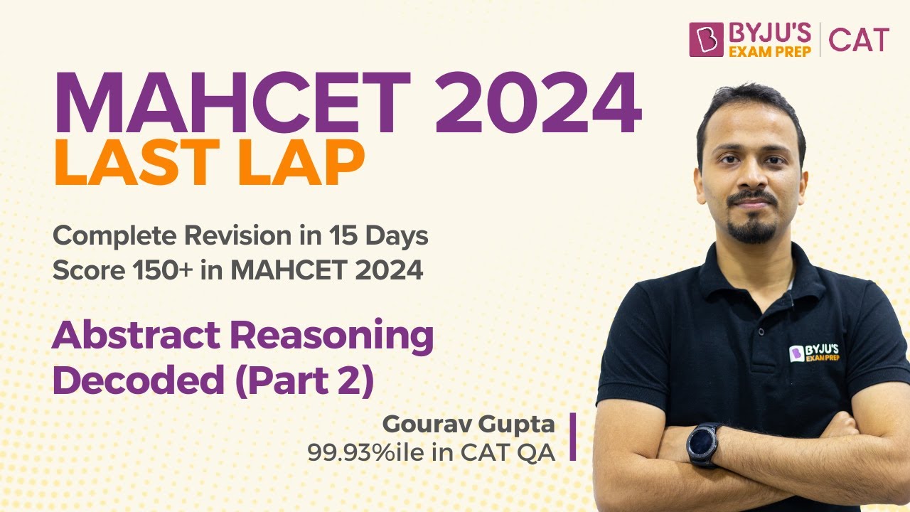 Last Lap to MAHCET 2024 | MAHCET Abstract Reasoning | Abstract Reasoning (Part 2) #mahcet2024