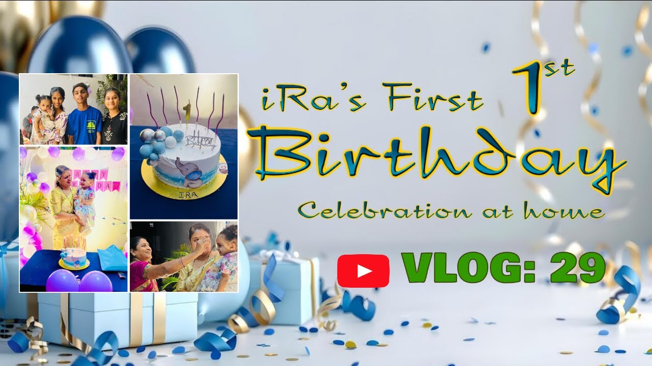 Ira’s First Birthday Celebration 🎉 | 1st Birthday Party Vlog | Family Moments