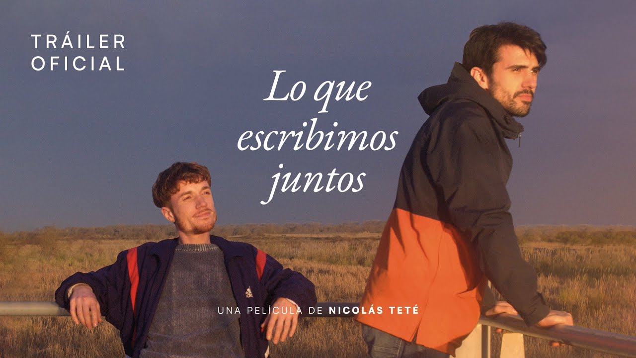 LO QUE ESCRIBIMOS JUNTOS | Trailer oficial | ESTRENO 5 DE JUNIO 2025