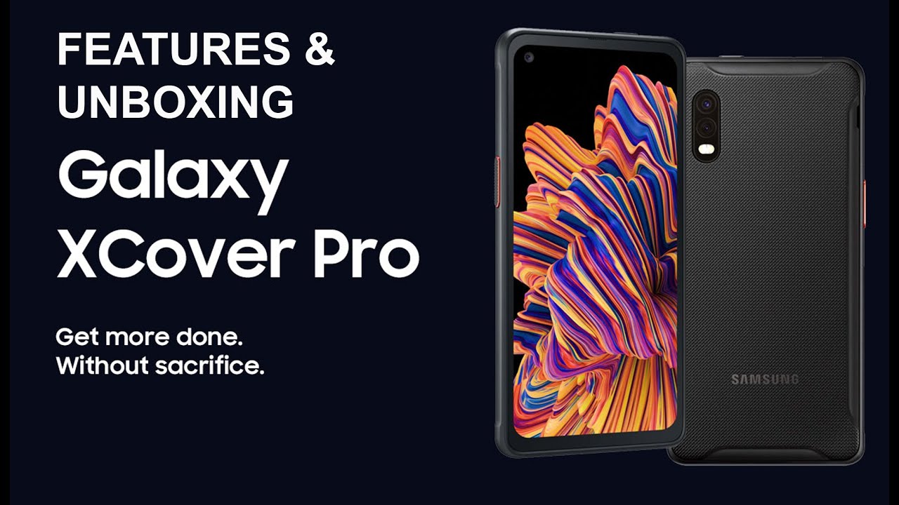Features & Unboxing of Samsung Galaxy XCover Pro